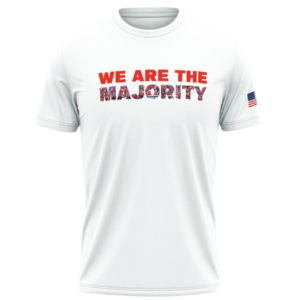 We Are the Majority T-Shirt