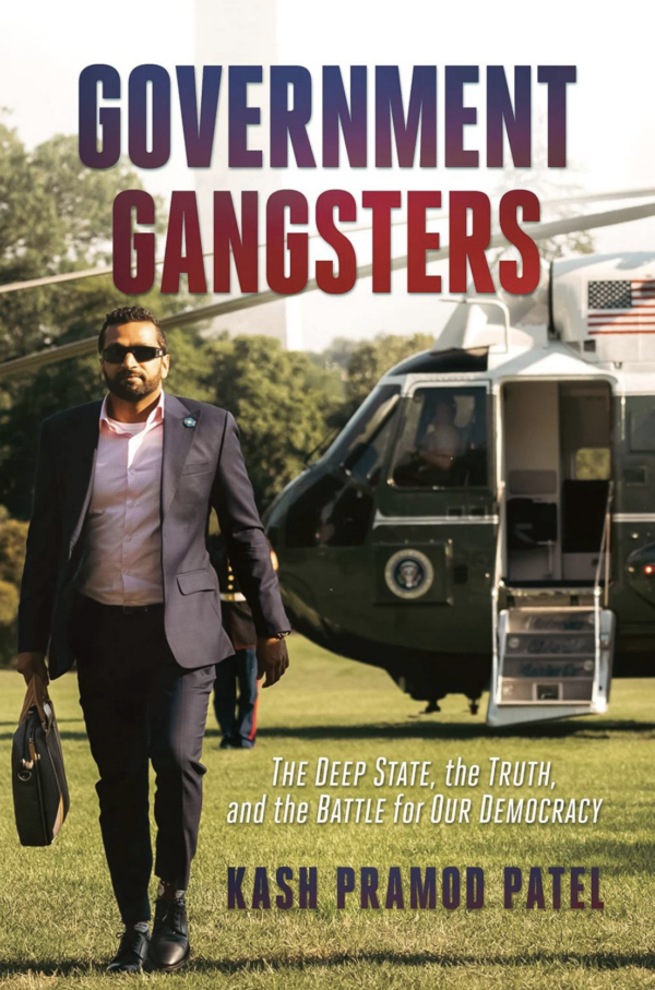 Government Gangsters book by Kash Patel