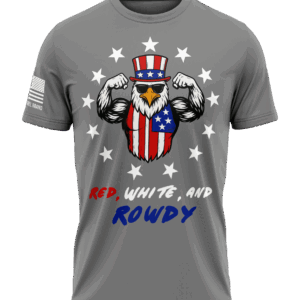 Red, White & Rowdy T-Shirt